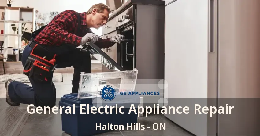 General Electric Appliance Repair Halton Hills - ON
