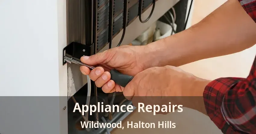 Appliance Repairs Wildwood, Halton Hills - ON