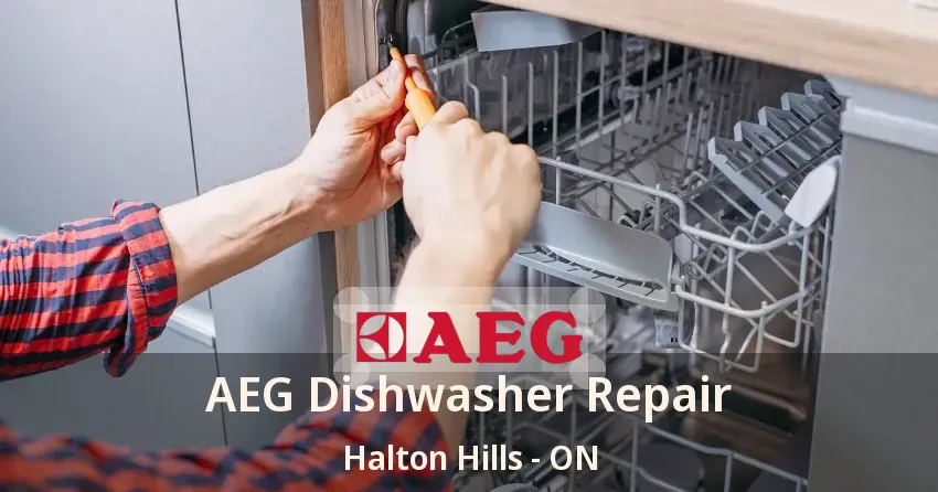 AEG Dishwasher Repair Halton Hills - ON