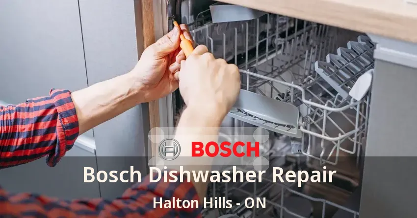 Bosch Dishwasher Repair Halton Hills - ON