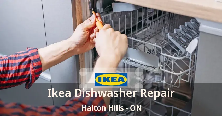Ikea Dishwasher Repair Halton Hills - ON