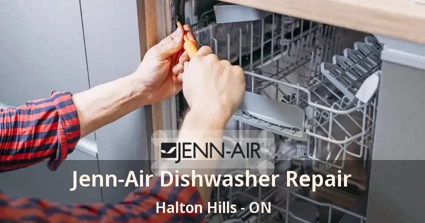 Jenn-Air Dishwasher Repair Halton Hills - ON
