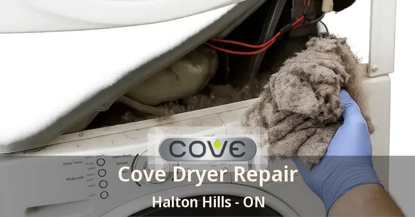 Cove Dryer Repair Halton Hills - ON
