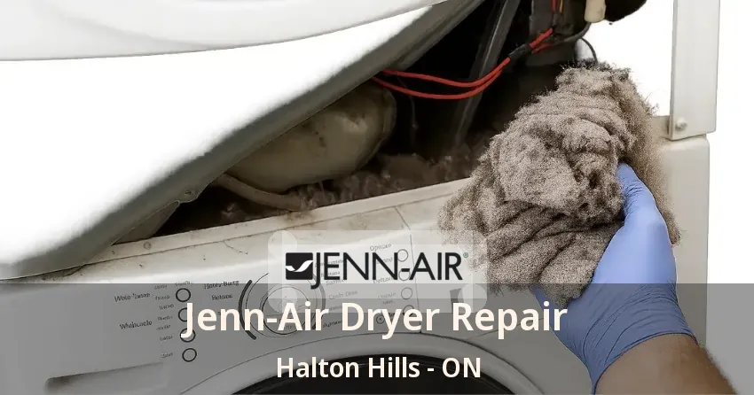 Jenn-Air Dryer Repair Halton Hills - ON
