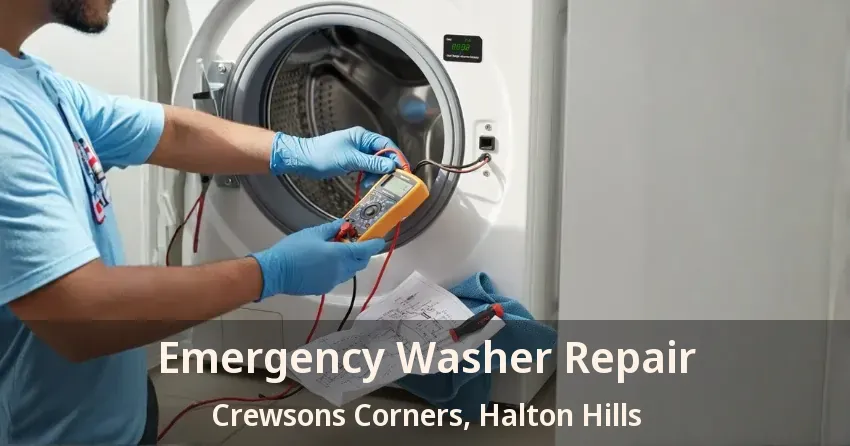 Emergency Washer Repair Crewsons Corners, Halton Hills - ON