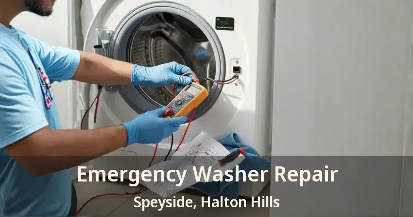 Emergency Washer Repair Speyside, Halton Hills - ON