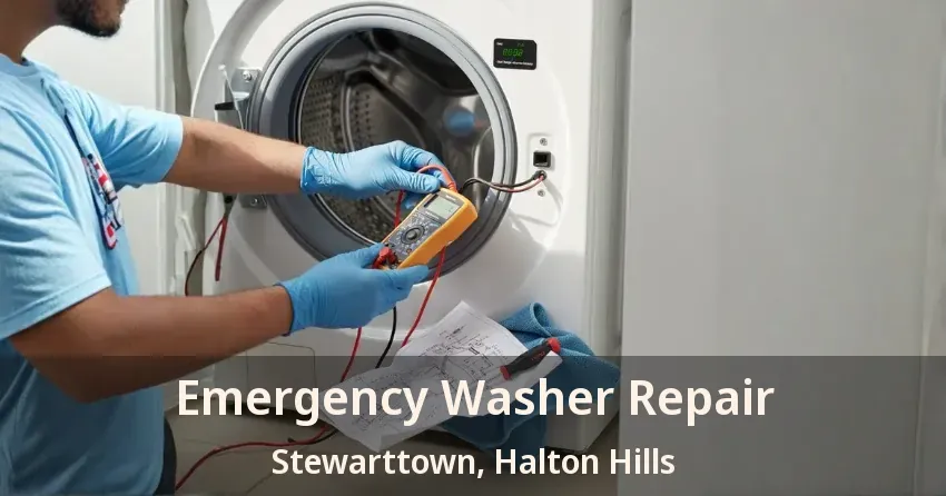 Emergency Washer Repair Stewarttown, Halton Hills - ON