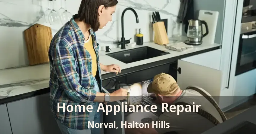 Home Appliance Repair Norval, Halton Hills - ON