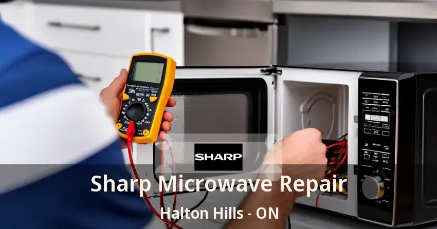 Sharp Microwave Repair Halton Hills - ON