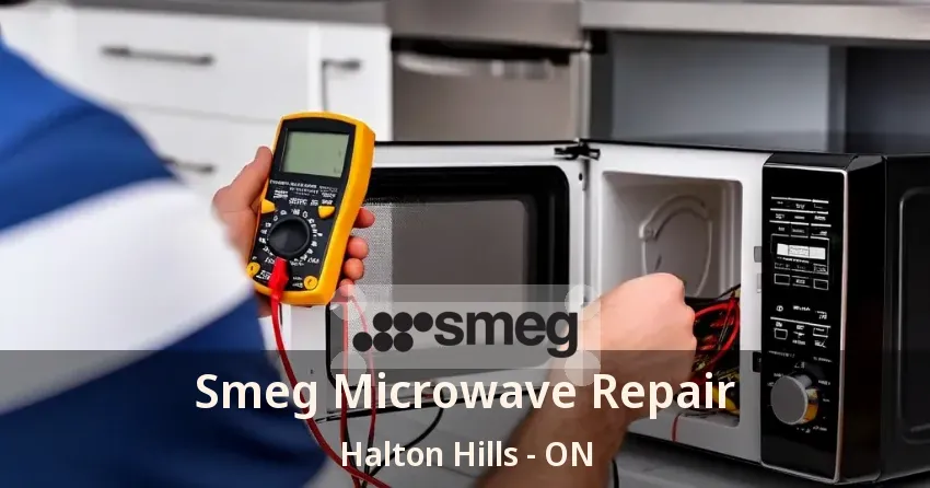 Smeg Microwave Repair Halton Hills - ON