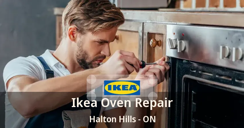 Ikea Oven Repair Halton Hills - ON