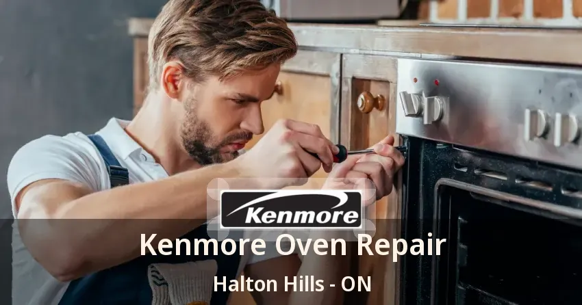 Kenmore Oven Repair Halton Hills - ON