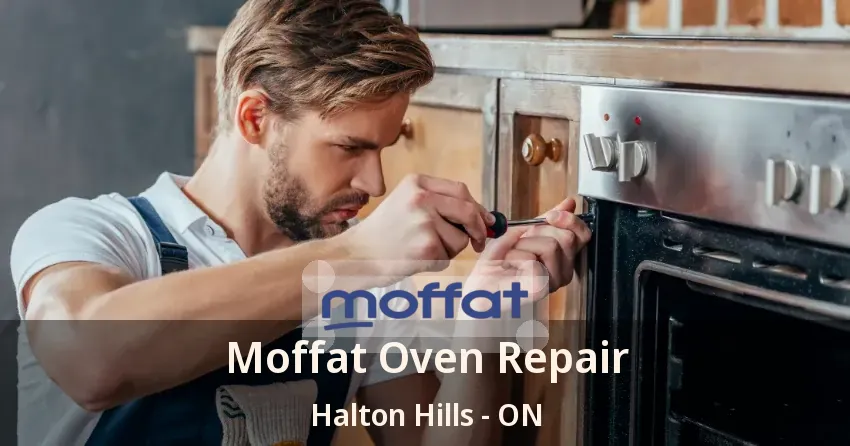 Moffat Oven Repair Halton Hills - ON