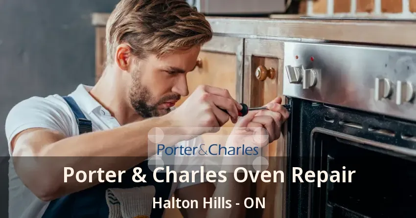 Porter & Charles Oven Repair Halton Hills - ON