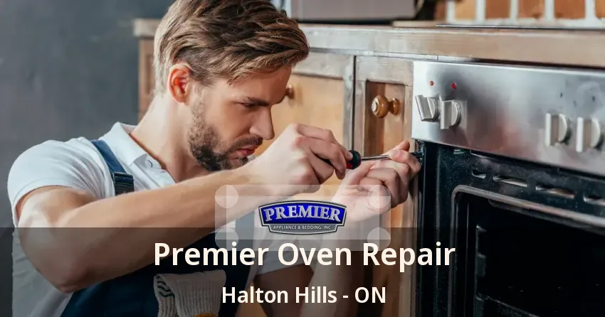Premier Oven Repair Halton Hills - ON