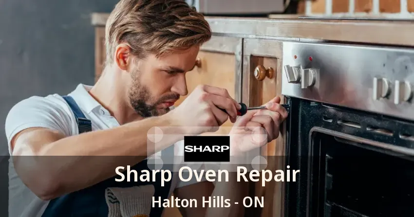 Sharp Oven Repair Halton Hills - ON