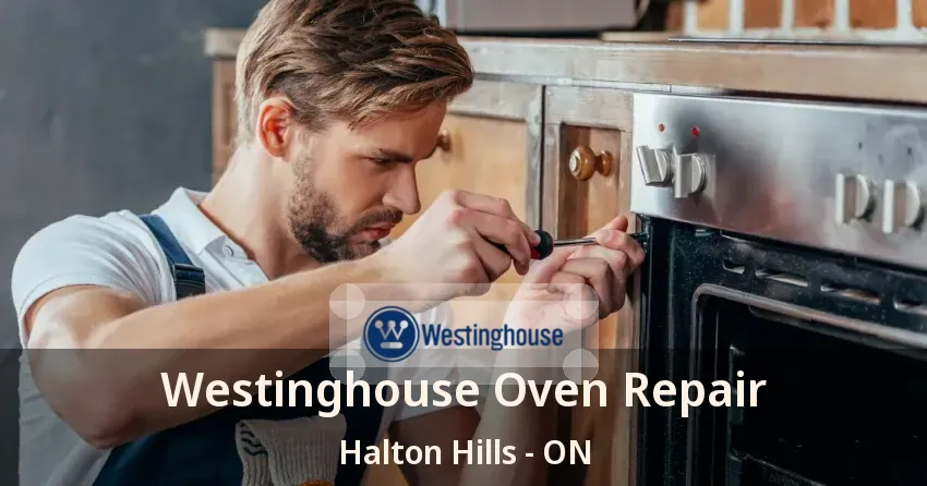 Westinghouse Oven Repair Halton Hills - ON