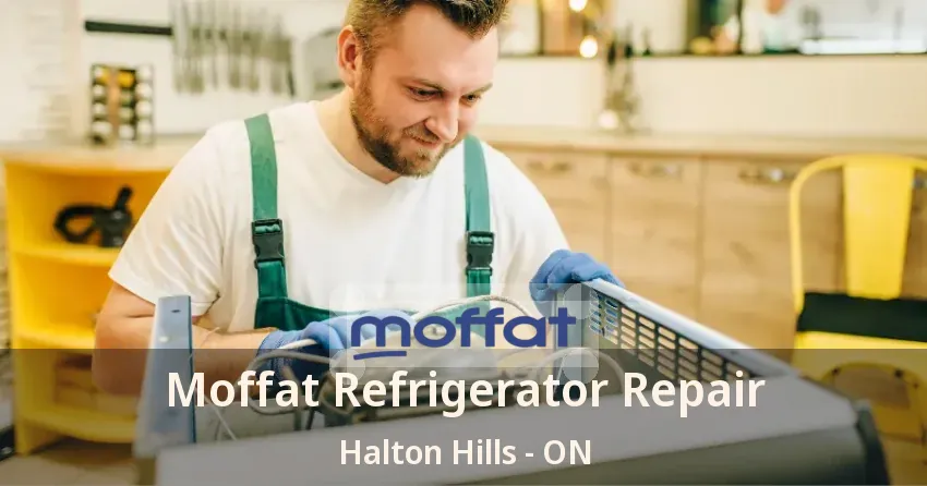 Moffat Refrigerator Repair Halton Hills - ON