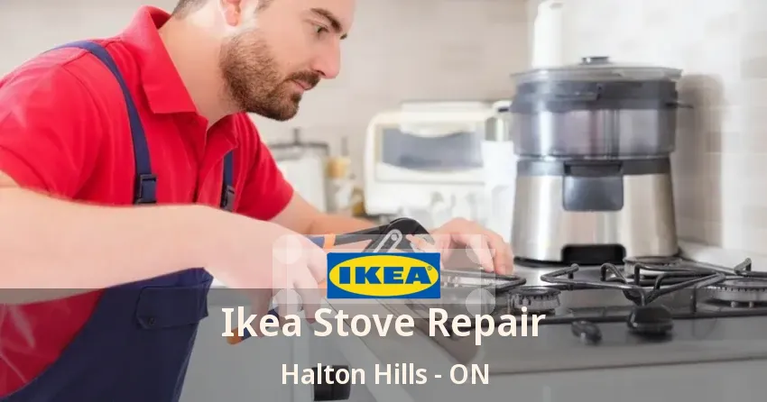 Ikea Stove Repair Halton Hills - ON
