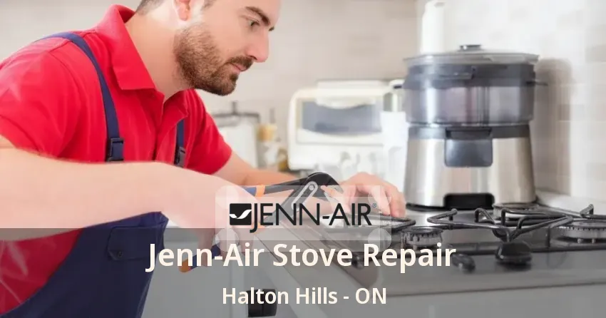 Jenn-Air Stove Repair Halton Hills - ON