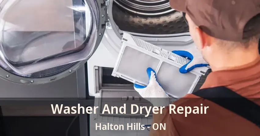 Washer And Dryer Repair Halton Hills - ON