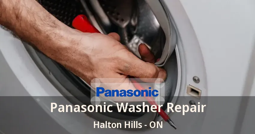 Panasonic Washer Repair Halton Hills - ON