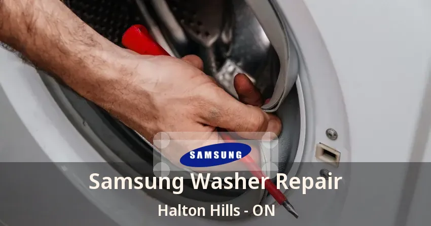 Samsung Washer Repair Halton Hills - ON