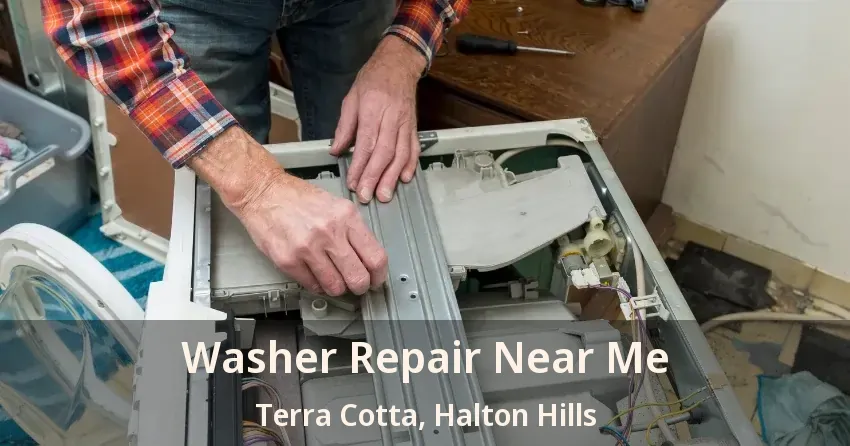 Washer Repair Near Me Terra Cotta, Halton Hills - ON
