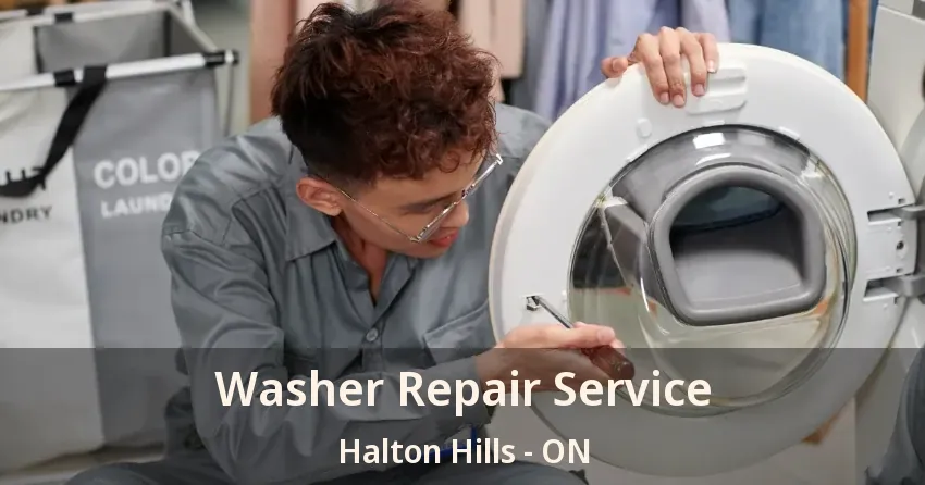 Washer Repair Service Halton Hills - ON